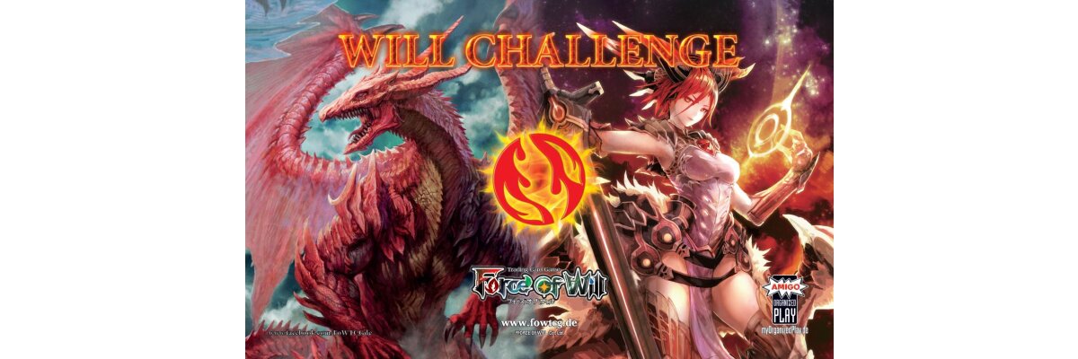 Force of Will - Will Challenge - FEUER! - Force of Will - Will Challange - FEUER!