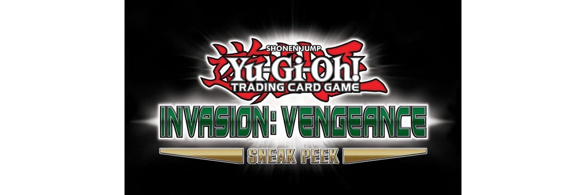 Yu-Gi-Oh! Sneak Peek - Invasion: Vengeance - 