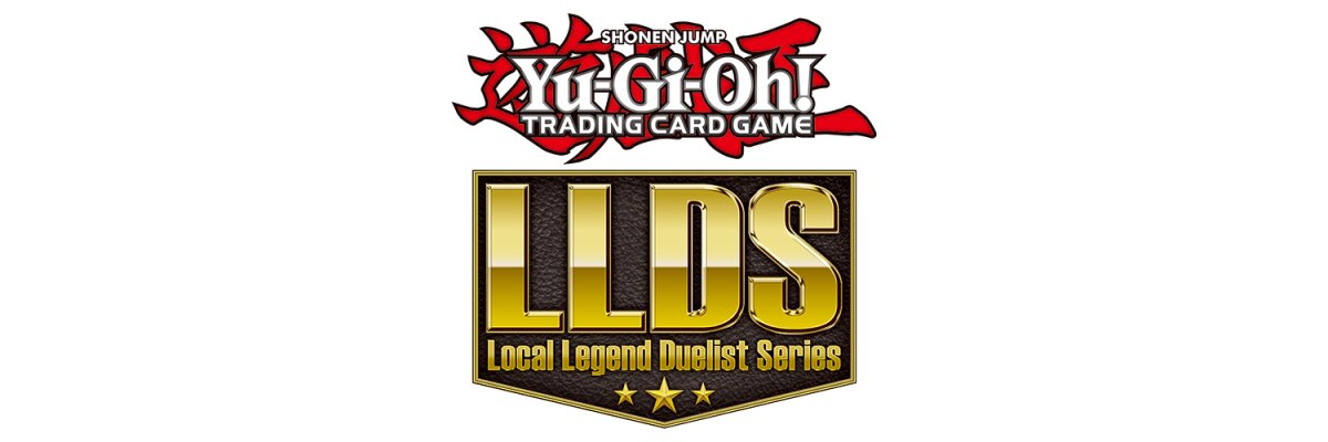 Yu-Gi-Oh! LLDS - Local Legend Duelist Series Stage 1 - 