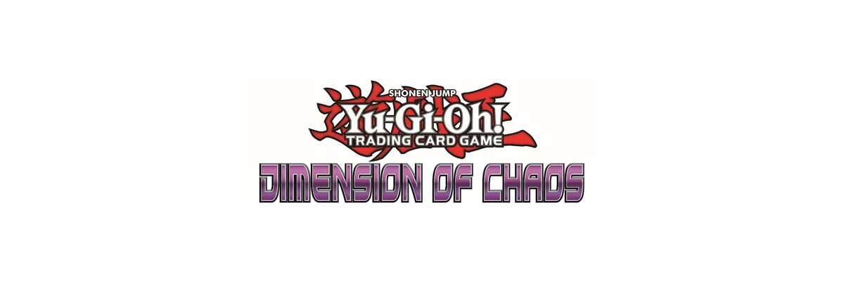YuGiOh! Sneak Peek Dimensions of Chaos - 
