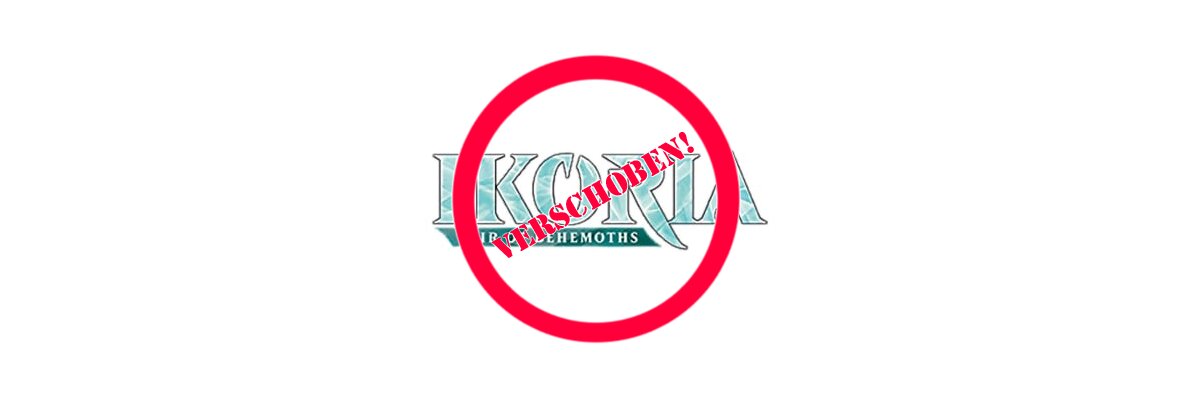 Release MTG Ikoria verschoben auf den 15.05.2020! - 