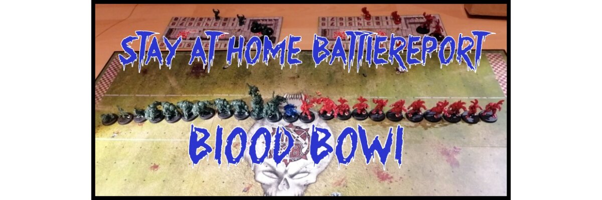 Stay @ Home Battlereport: Blood Bowl - Bögenhafen Barons vs. Thunder Valley Greenskins - 