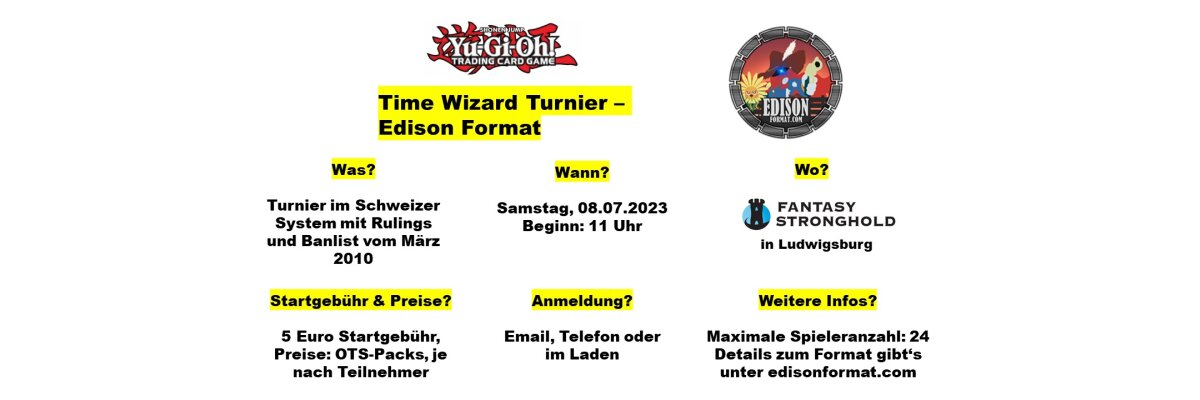 YuGiOh! Time Wizard Turnier - Edison Format - 08.07.2023 - LMITIERTE PLÄTZE - 