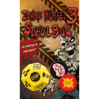 Zombie Würfel 3: Schulbus
