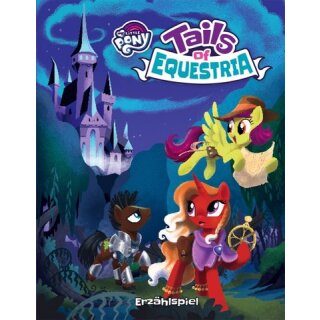 My little Pony: Tails of Equestria Erzählspiel