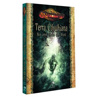 Cthulhu: Terra Cthulhiana - Bis ans Ende der Welt (Hardcover)
