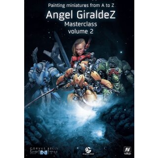 Painting Miniatures From A to Z - Angel Giraldez Masterclass Volume 2