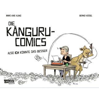 Kling, Marc-Uwe: Die Känguru-Comics - Als ICH könnte das besser