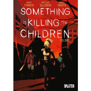 Something is killing the Children - Teil Drei