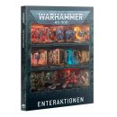 WH40k: Enteraktionen - 10. Ed. (SC, dt.)