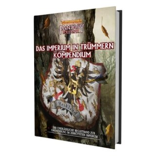 Warhammer Fantasy Rollenspiel - Das Imperium in Trümmern - Kompendium