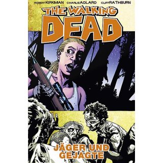 The Walking Dead 11 - Jäger und Gejagte