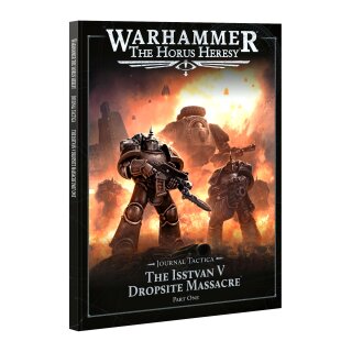 Warhammer The Horus Heresy: Journal Tactica - The Isstvaan V Dropsite Massacre Part One (SC, Eng.)