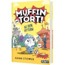 Stower, Adam: Muffin und Tört! 02 - Bei den Rittern