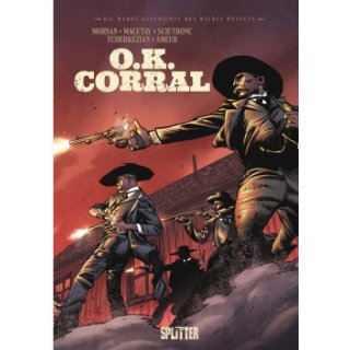 Die wahre Geschichte des Wlden Westens - OK Corral