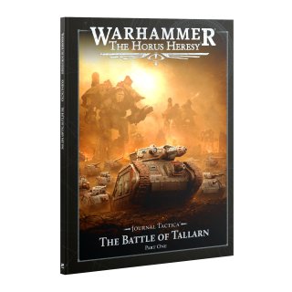 WH The Horus Heresy: Journal Tactica - The Battle of Tallarn Part One (3. Ed., SC, engl.)