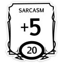 Sticker - Sarcasm +5