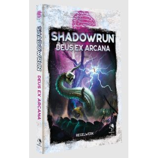 Shadowrun: Deux ex Arcana (HC, dt.)
