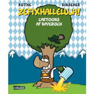 Zefixhalleluja! - Cartoons Af Bayerisch