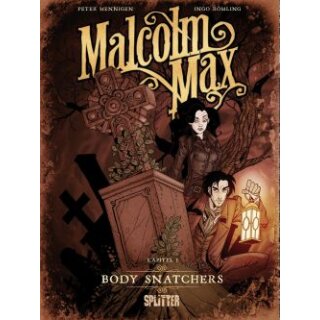 Malcolm Max Band 1: Body Snatchers